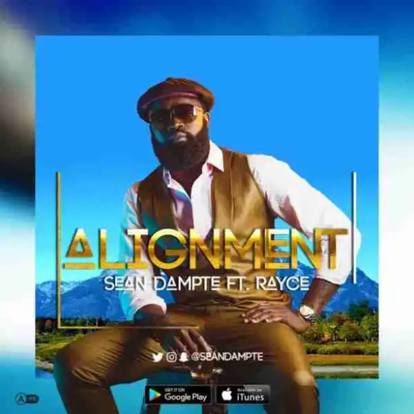 Sean Dampte - Alignment  Ft. Rayce